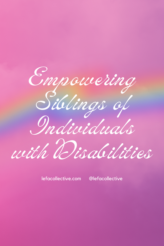 Empowering Siblings: Supporting Those with a Disabled Brother or Sister
